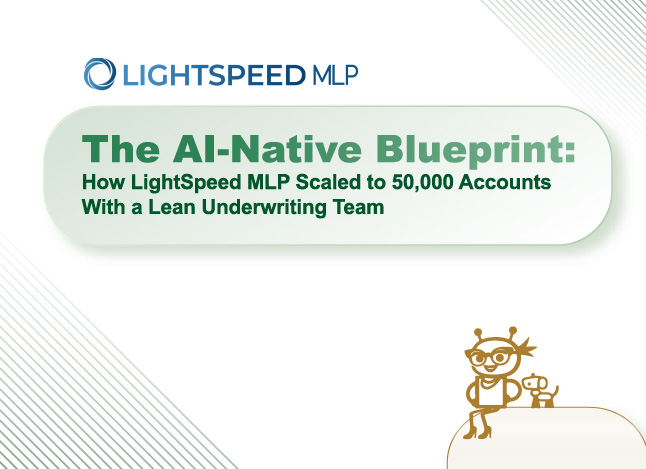 The AI-Native Blueprint: How LightSpeed MLP Scaled to 50,000 Accounts With a Lean Underwriting Team
